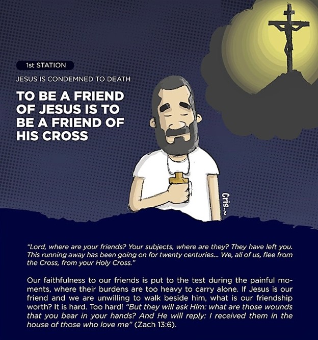 In the Stations of the Cross devotion, Jesus is condemned to death in the First Station.